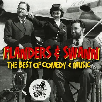 The Best Of Comedy & Music by Flanders & Swann