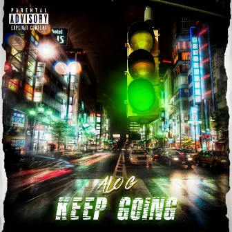 Keep Goin by Alo G