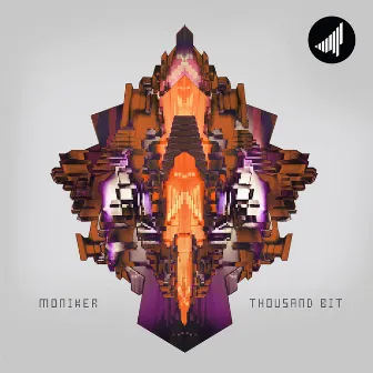 Thousand Bit by Moniker