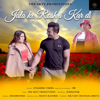 Jala Ke Roshni Kar Di by Om