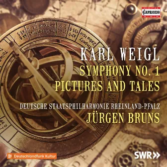 Weigl: Symphony No. 1 in E Major, Op. 5 & Pictures and Tales Suite by Karl Weigl