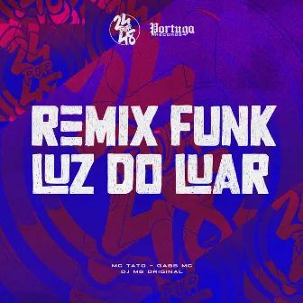 Luz Do Luar (Remix Funk) by DJ MB Original