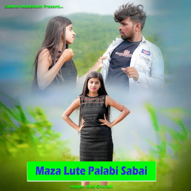 Maza Lute Palabi Sabai