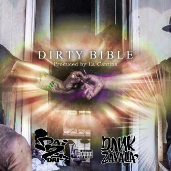 Dirty Bible by Dank Zavala