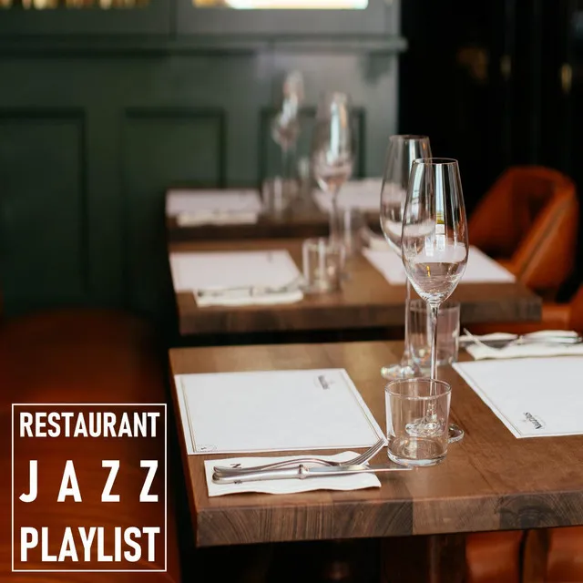 Restaurant Jazz Playlist