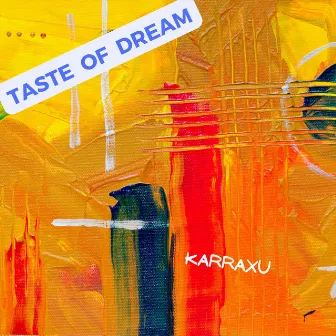 Karraxu by Taste of dream