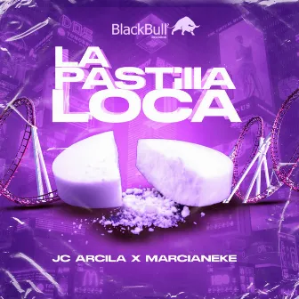 La Pastilla Loca by JC Arcila