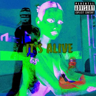 IT'S ALIVE by Suirad Franklin