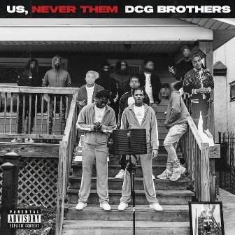 Us, Never Them by DCG BROTHERS