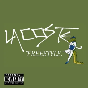 Lacoste Freestyle by Unknown Artist