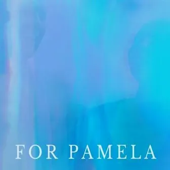 For Pamela by Porter Singer