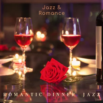 Jazz & Romance by Romantic Dinner Jazz