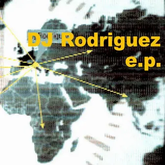 E.P. by DJ Rodriguez