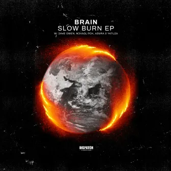 Slow Burn EP by Brain