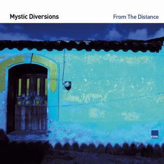 From the Distance by Mystic Diversions