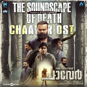 The Soundscape of Death - Chaaver (Original Background Score) by Justin Varghese