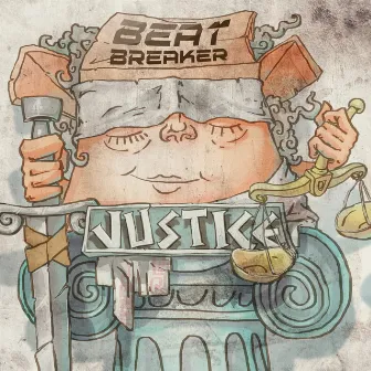 Justice by Beat-Breaker