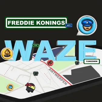 WAZE by Freddie Konings