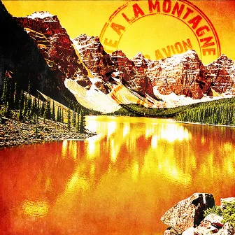 Un été à la montagne by La playlist des vacances