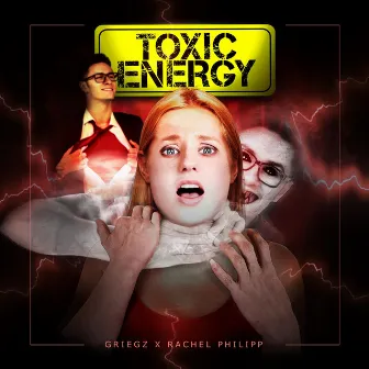 Toxic Energy by Griegz