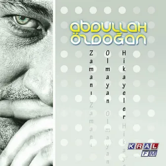 Zamanı Olmayan Hikayeler by Abdullah Özdogan