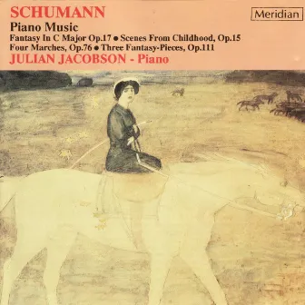 Schumann: Piano Music by Julian Jacobson