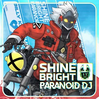 Shine Bright by PARANOiD DJ