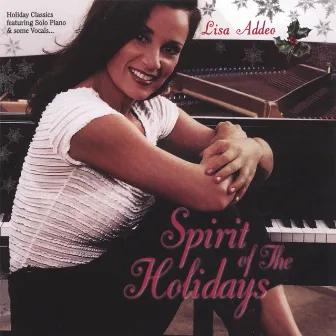 Spirit Of The Holidays by Lisa Addeo