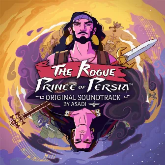 The Rogue Prince of Persia (Original Game Soundtrack) by Unknown Artist