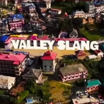 Valley Slang by ARKOONIC