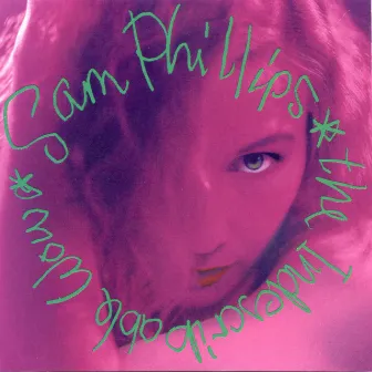 The Indescribable Wow by Sam Phillips