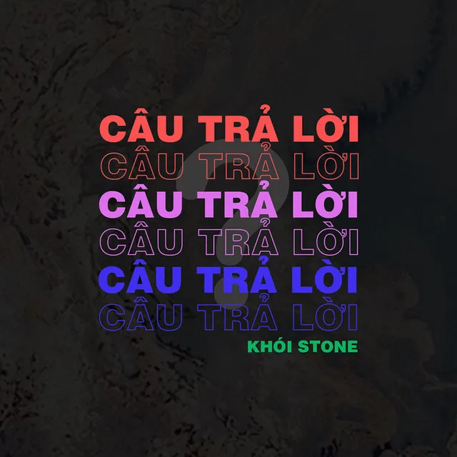 Câu Trả Lời - Beat