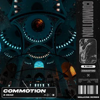 Commotion by B DEAD