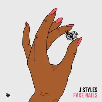 Fake Nails by J Styles