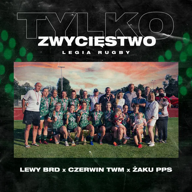 Tylko Zwycięstwo (Legia Rugby)