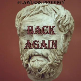 Back Again (2023 Remastered Version) by FlawleSs Prodiigy