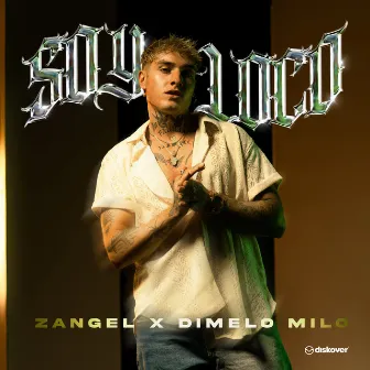 Soy Loco by Zangel