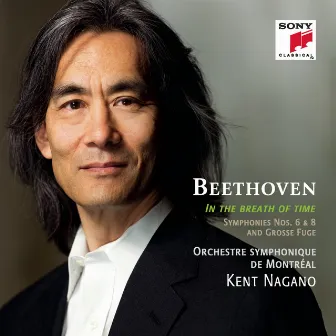 In the Breath of Time by Kent Nagano