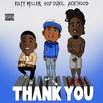 Thank You (Full Treble) by 407 Duke