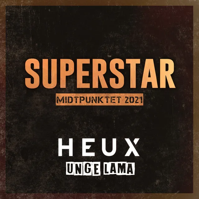 Superstar (Midtpunktet 2021)