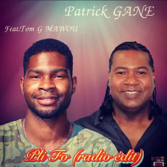 Pli Fo (Radio Edit) by Patrick Gane