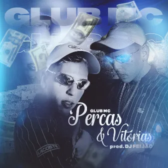 Percas & Vitórias by GLUB MC