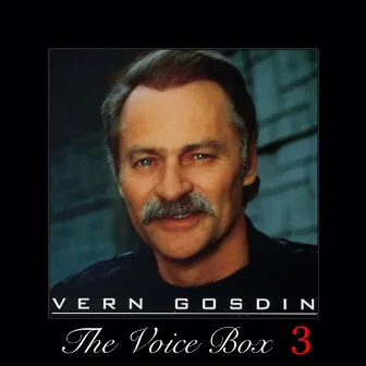 The Voice Box, Vol. 3 by Vern Gosdin