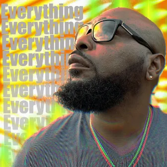 EVERYTHING by Carlos Stephens