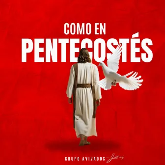 Como En Pentecostés by Jeffrey