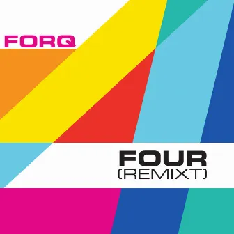 Four (Remixt) by FORQ