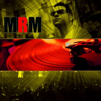 MRM by Mike Rizzo