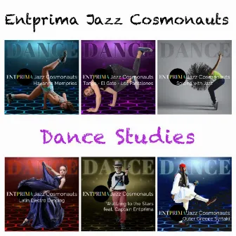 Dance Studies by Entprima Jazz Cosmonauts