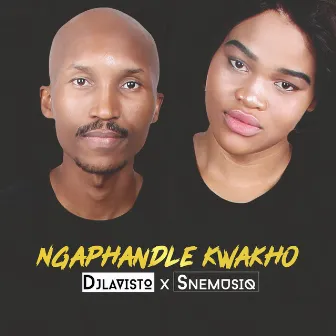 Ngaphandle Kwakho by Dj Lavisto