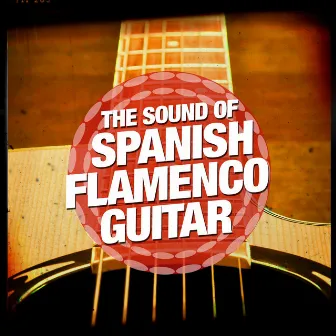 The Sound of Spanish Flamenco Guitar by Flamenco Music Musica Flamenca Chill Out